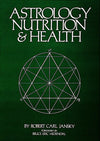 Astrology Nutrition and Health by Schiffer Publishing