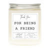Thank You For Being A Friend Candle by Wicked Good Perfume