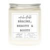 Brains, Beauty & Booty Candle by Wicked Good Perfume
