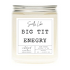 Big Tit Energy Candle by Wicked Good Perfume