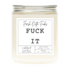 Fresh Outta Fucks Candle by Wicked Good Perfume
