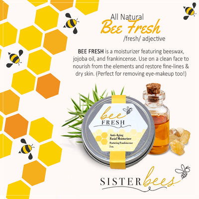 Bee Fresh - Anti-Aging Facial Moisturizer by Sister Bees