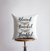 Blessed Grateful Thankful | Throw Pillow Cover