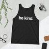 Be Kind | Unisex Tank Tops by The Happy Givers
